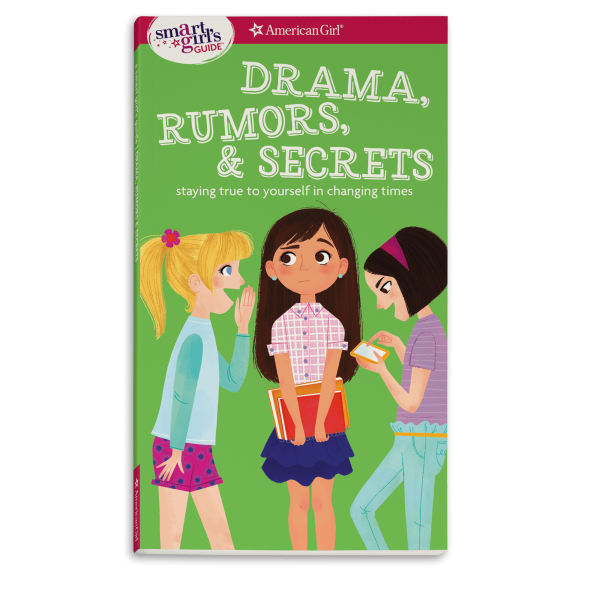 A Smart Girl's Guide: Drama. Rumors & Secrets