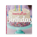 American Girl Birthday! Cookbook