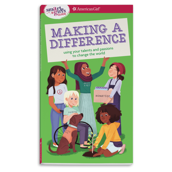 A Smart Girl's Guide: Making a Difference