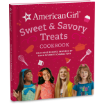 American Girl® Sweet & Savory Treats Cookbook