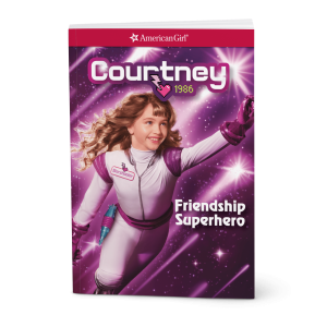Courtney: Friendship Superhero Book (Historical Characters)