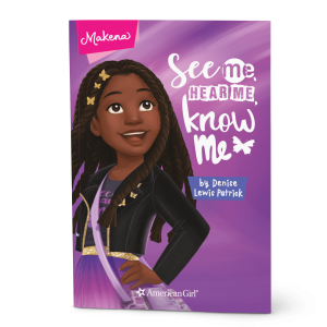 Makena: See Me. Hear Me. Know Me Book